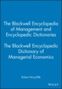 The Blackwell Encyclopedic Dictionary of Managerial Economics - ISBN 9780631214830