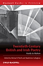 Twentieth–Century British and Irish Poetry: Hardy to Mahon - ISBN 9780631215103