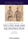 A Companion to the Civil War and Reconstruction - ISBN 9780631215516