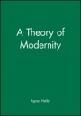 A Theory of Modernity - ISBN 9780631216124