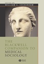 The Blackwell Companion To Medical Sociology - ISBN 9780631217039