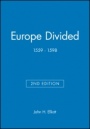 Europe Divided: 1559 – 1598 - ISBN 9780631217794