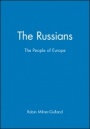The Russians: The People of Europe - ISBN 9780631218494