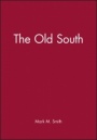 The Old South - ISBN 9780631219262