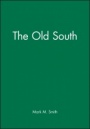 The Old South - ISBN 9780631219279