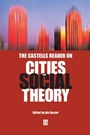 The Castells Reader on Cities and Social Theory - ISBN 9780631219330