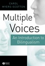 Multiple Voices: An Introduction to Bilingualism - ISBN 9780631219378