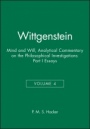 Wittgenstein: Mind and Will: Volume 4 of an Analytical Commentary on the Philosophical Investigations Part I: Essays - ISBN 9780631219866
