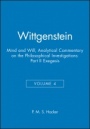 Wittgenstein: Mind and Will: Volume 4 of an Analytical Commentary on the Philosophical Investigations Part II: Exegesis §§428–693 - ISBN 9780631219873