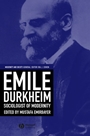 Emile Durkheim: Sociologist of Modernity - ISBN 9780631219910