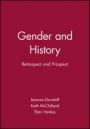 Gender and History: Retrospect and Prospect - ISBN 9780631219989