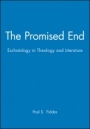 The Promised End: Eschatology in Theology and Literature - ISBN 9780631220855