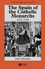 The Spain of the Catholic Monarchs 1474–1520 - ISBN 9780631221432