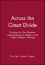 Across the Great Divide: Bridging the Gap Between Understanding of Toddlers and Older Childrens Thinking - ISBN 9780631221531
