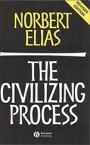 The Civilizing Process: Sociogenetic and Psychogenetic Investigations - ISBN 9780631221616