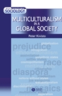 Multiculturalism in a Global Society - ISBN 9780631221944