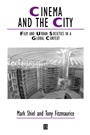Cinema and the City: Film and Urban Societies in a Global Context - ISBN 9780631222446
