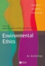 Environmental Ethics: An Anthology - ISBN 9780631222941