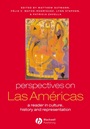 Perspectives on Las Américas: A Reader in Culture, History, and Representation - ISBN 9780631222965