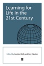 Learning for Life in the 21st Century: Sociocultural Perspectives on the Future of Education - ISBN 9780631223313