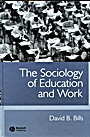 The Sociology of Education and Work - ISBN 9780631223627