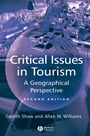 Critical Issues in Tourism: A Geographical Perspective - ISBN 9780631224143