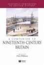 A Companion to Nineteenth–Century Britain - ISBN 9780631225799