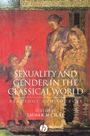 Sexuality and Gender in the Classical World: Readings and Sources - ISBN 9780631225898