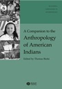 A Companion to the Anthropology of American Indians - ISBN 9780631226864