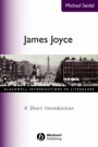 James Joyce: A Short Introduction - ISBN 9780631227014