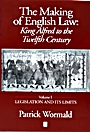 The Making of English Law: King Alfred to the Twelfth Century, Legislation and its Limits - ISBN 9780631227403