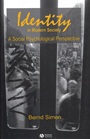 Identity in Modern Society: A Social Psychological Perspective - ISBN 9780631227465