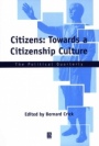 Citizens: Towards a Citizenship Culture - ISBN 9780631228561