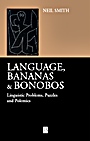 Language, Bananas and Bonobos: Linguistic Problems, Puzzles and Polemics - ISBN 9780631228714