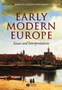 Early Modern Europe: Issues and Interpretations - ISBN 9780631228936