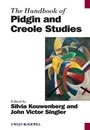The Handbook of Pidgin and Creole Studies - ISBN 9780631229025