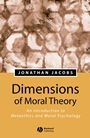 Dimensions of Moral Theory: An Introduction to Metaethics and Moral Psychology - ISBN 9780631229643