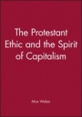 The Protestant Ethic and the Spirit of Capitalism - ISBN 9780631230816