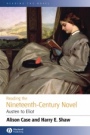 Reading the Nineteenth–century Novel: Austen to Eliot - ISBN 9780631231431