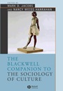 The Blackwell Companion to the Sociology of Culture - ISBN 9780631231745