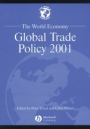 The World Economy: Global Trade Policy 2001 - ISBN 9780631231783