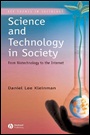 Science and Technology in Society: From Biotechnology to the Internet - ISBN 9780631231813