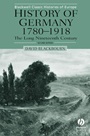 History of Germany 1780–1918: The Long Nineteenth Century - ISBN 9780631231967