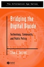 Bridging the Digital Divide: Technology, Community and Public Policy - ISBN 9780631232421