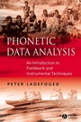 Phonetic Data Analysis: An Introduction to Fieldwork and Instrumental Techniques - ISBN 9780631232698