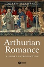 Arthurian Romance: A Short Introduction - ISBN 9780631233206
