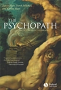 The Psychopath: Emotion and the Brain - ISBN 9780631233350