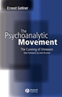 The Psychoanalytic Movement: The Cunning of Unreason - ISBN 9780631234135