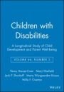 Children with Disabilities: A Longitudinal Study of Child Development and Parent Well–being, Volume 66, Number 3 - ISBN 9780631234753