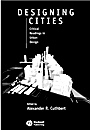 Designing Cities: Critical Readings in Urban Design - ISBN 9780631235040